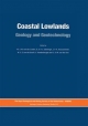 Coastal Lowlands - S.A.P.L. Cloetingh;  W.J.E. van de Graaff;  J.A.M. van der Gun;  J.P.H. Kaasschieter;  W.J.M. van der Linden;  J. Vandenberghe