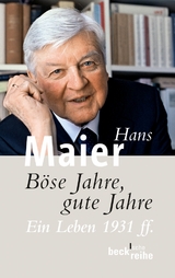 Böse Jahre, gute Jahre - Hans Maier