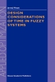 Design Considerations of Time in Fuzzy Systems