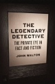 Legendary Detective - Walton John Walton