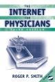 Internet for Physicians - Roger P. Smith