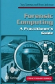 Forensic Computing - Brian Jenkinson;  Anthony Sammes