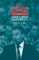 Labour Party and the World - Volume 2: Labour's Foreign Policy since 1951 - Rhiannon Vickers