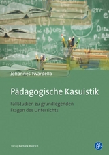 Pädagogische Kasuistik - Johannes Twardella