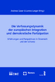 Die Verfassungsdynamik der europaischen Integration und demokratische Partizipation: Erfahrungen und Perspektiven in Osterreich und der Schweiz Andrea