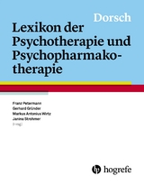 Dorsch – Lexikon der Psychotherapie und Psychopharmakotherapie - 