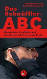 Das Schnüffler-ABC - Daniel Schrader, Frank-Rainer Schurich