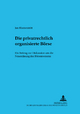 Die privatrechtlich organisierte Börse - Jan Blumentritt