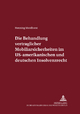 Die Behandlung vertraglicher Mobiliarsicherheiten im US-amerikanischen und deutschen Insolvenzrecht - Henning Mordhorst