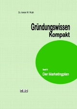Gründungswissen Kompakt - Wuth, Armin W.; Wuth, Christiane