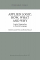 Applied Logic: How, What and Why - M. Masuch;  Laszlo Polos