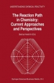 Reaction Path in Chemistry: Current Approaches and Perspectives - D. Heidrich