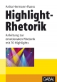 Highlight-Rhetorik - Anita Hermann-Ruess