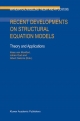 Recent Developments on Structural Equation Models - Kees van Montfort;  Johan Oud;  Albert Satorra
