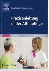 Praxisanleitung in der Altenpflege - Völkel, Ingrid; Lunk, Susanne