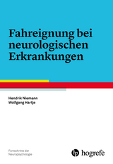 Fahreignung bei neurologischen Erkrankungen - Wolfgang Hartje, Hendrik Niemann