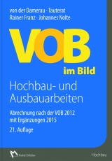 VOB im Bild Hochbau- und Ausbauarbeiten - Nolte, Architekt; Franz, Rainer
