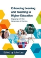 Enhancing Learning and Teaching in Higher Education: Engaging with the Dimensions of Practice