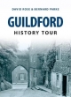 Guildford History Tour - David Rose; Bernard Parke