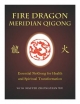 Fire Dragon Meridian Qigong - Zhongxian Wu