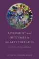Assessment and Outcomes in the Arts Therapies: A Person-Centred Approach