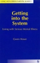 Getting Into the System - Gwen Howe