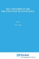 Relationships in the Organization of Knowledge - A. Bean;  R. Green