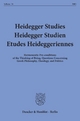 Heidegger Studies / Heidegger Studien / Etudes Heideggeriennes: Vol. 18 (22). Hermeneutic Pre-Conditions of the Thinking of Being, Questions Concerning Greek Philosophy, Theology, and Politics