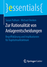 Zur Rationalität von Anlageentscheidungen - Susan Pulham, Michael Deeken