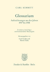 Glossarium. - Carl Schmitt