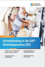 Schnelleinstieg in die SAP-Vertriebsprozesse (SD) - Christine Kühberger