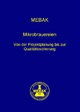 Mikrobrauereien - Von der Projektplanung bis zur Qualitätssicherung - Mitteleuropäische Brautechnische Analysenkommission MEBAK e.V.