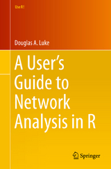 A User’s Guide to Network Analysis in R - Douglas Luke
