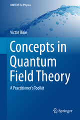 Concepts in Quantum Field Theory - Victor Ilisie