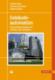 Gebäudeautomation - Hermann Merz; Thomas Hansemann; Christof Hübner