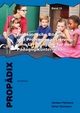 Frühkindliche Bildung und Professionalisierung - eine Lernaufgabe für den Pädagogikunterricht: Schülerband (PROPÄDIX)