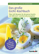 Das große Gicht-Kochbuch: Über 120 Rezepte für die ganze Familie mit Nährwert- und Harnsäureangaben, Die wichtigsten Ernährungsgrundsätze bei Gicht