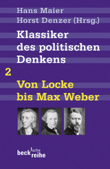 Klassiker des politischen Denkens Band II: Von John Locke bis Max Weber - Maier, Hans; Denzer, Horst