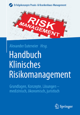 Handbuch Klinisches Risikomanagement - 