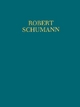4. Symphonie: op. 120. Orchester. Partitur und Kritischer Bericht. (Robert Schumann - Neue Ausgabe sämtlicher Werke)