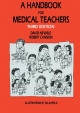 Handbook for Medical Teachers - R.A. Cannon;  D.I. Newble