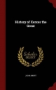 History of Xerxes the Great - Jacob Abbott