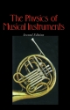 Physics of Musical Instruments - Neville H. Fletcher;  Thomas D. Rossing
