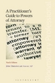 A Practitioner's Guide to Powers of Attorney - John Thurston