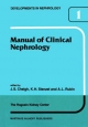 Manual of Clinical Nephrology of the Rogosin Kidney Center - J.S. Cheigh;  A.M. Rubin;  K.H Stenzel