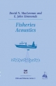 Fisheries Acoustics - D.N. MacLennan;  E.J. Simmonds