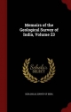 Memoirs of the Geological Survey of India, Volume 23 - Geological Survey Of India