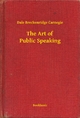 Art of Public Speaking - Dale Breckenridge Carnegie