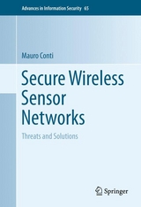 Secure Wireless Sensor Networks -  Mauro Conti