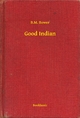Good Indian - B.M. Bower